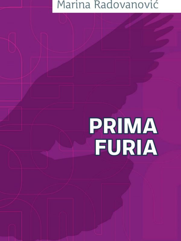 PRIMA FURIA / Marina Radovanović